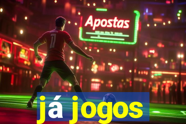 já jogos