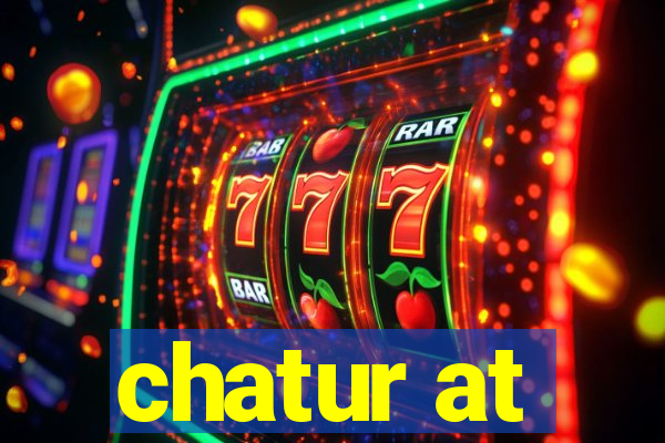 chatur at