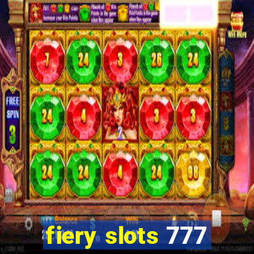 fiery slots 777