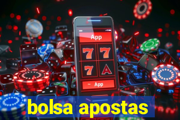 bolsa apostas