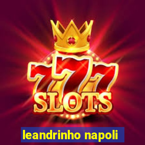 leandrinho napoli