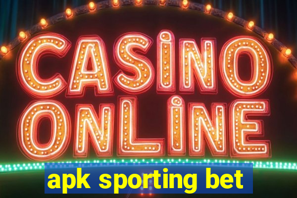 apk sporting bet