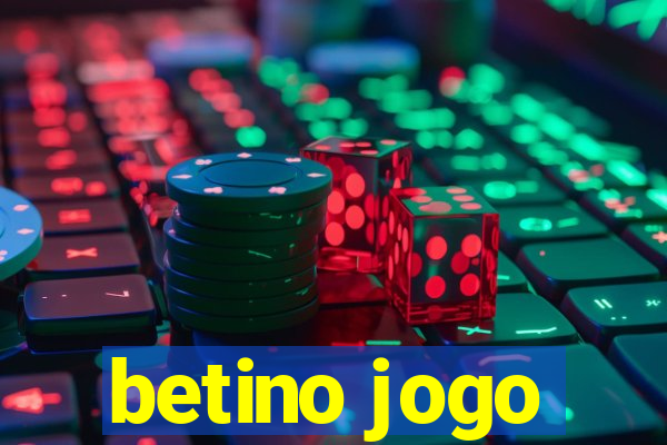 betino jogo