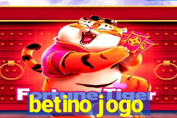 betino jogo