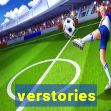 verstories