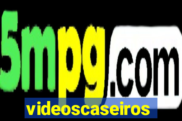 videoscaseiros