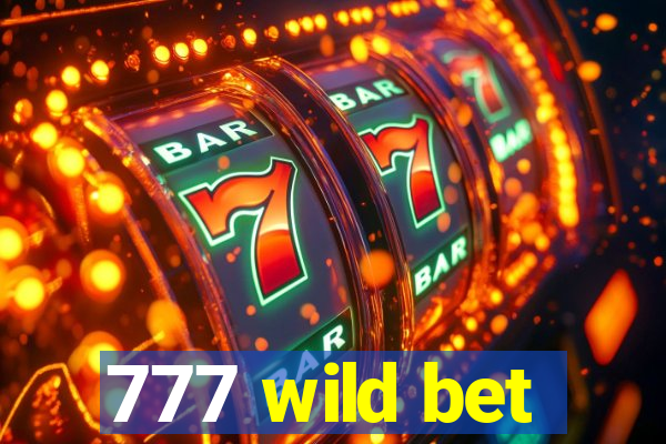 777 wild bet