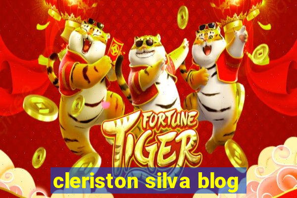 cleriston silva blog