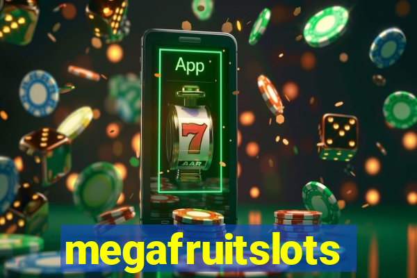 megafruitslots