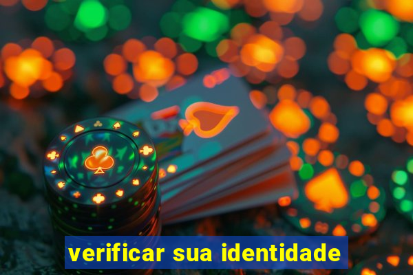 verificar sua identidade