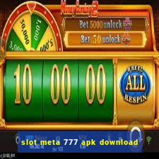 slot meta 777 apk download