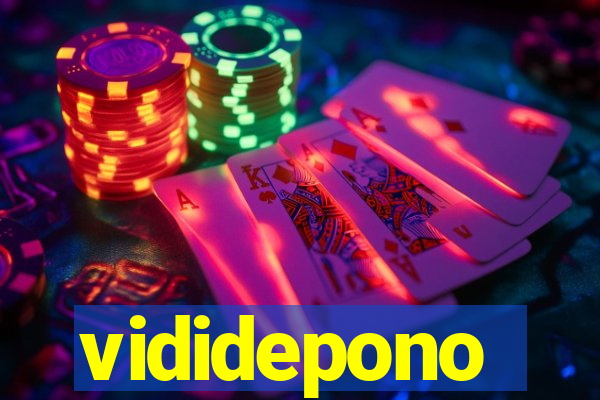 vididepono