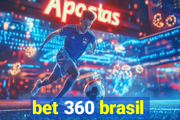 bet 360 brasil