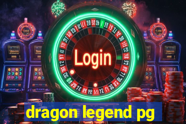 dragon legend pg