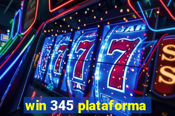 win 345 plataforma