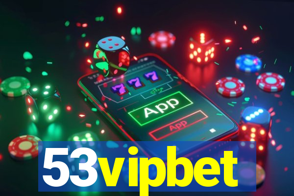 53vipbet