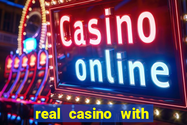 real casino with real money