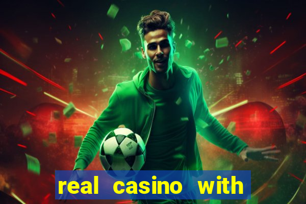 real casino with real money