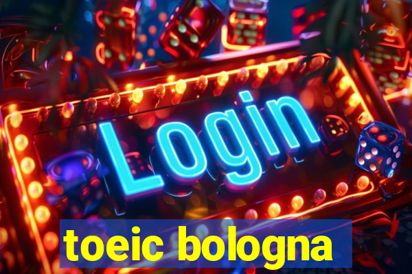 toeic bologna