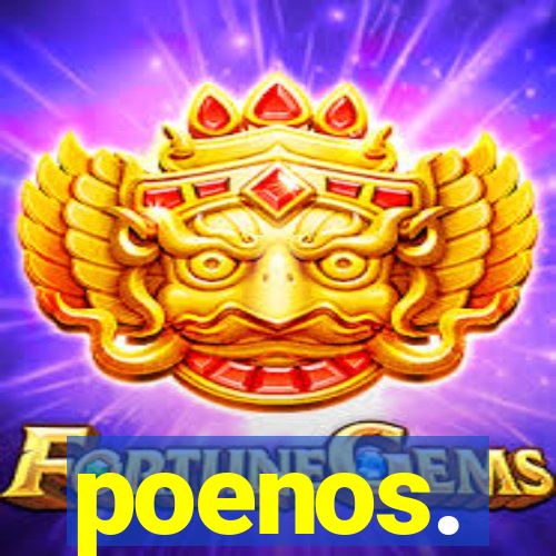 poenos.