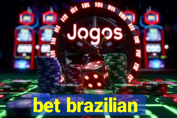 bet brazilian