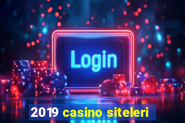 2019 casino siteleri