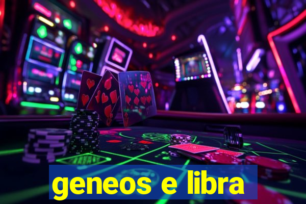 geneos e libra