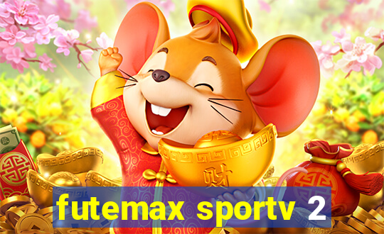 futemax sportv 2