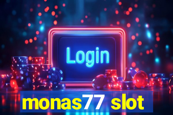 monas77 slot