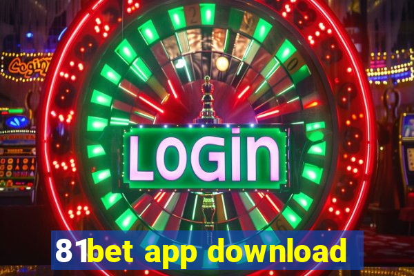 81bet app download