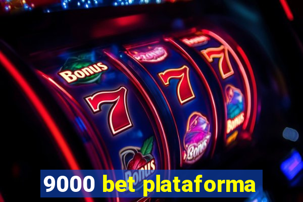 9000 bet plataforma