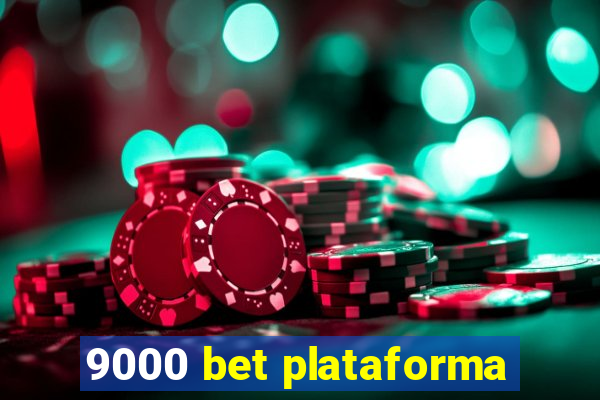 9000 bet plataforma