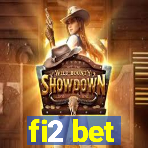 fi2 bet