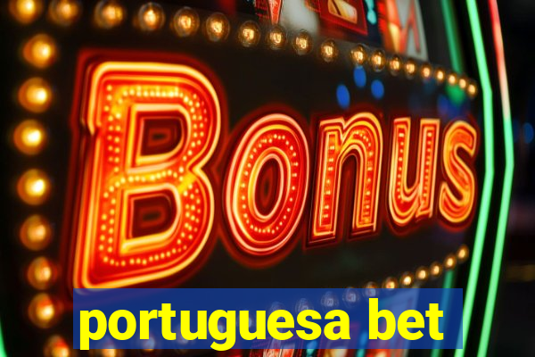 portuguesa bet