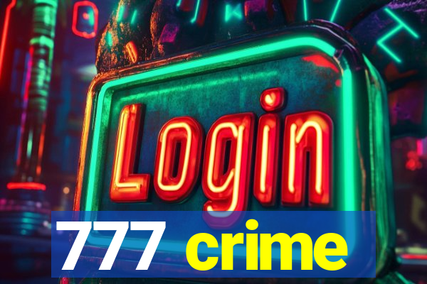 777 crime