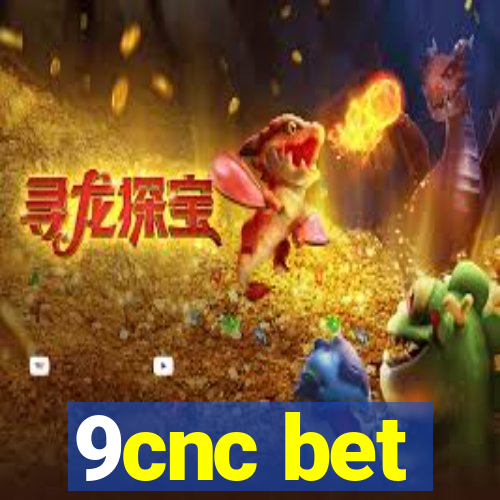 9cnc bet