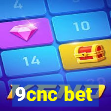 9cnc bet