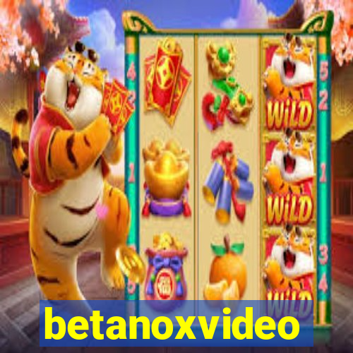 betanoxvideo