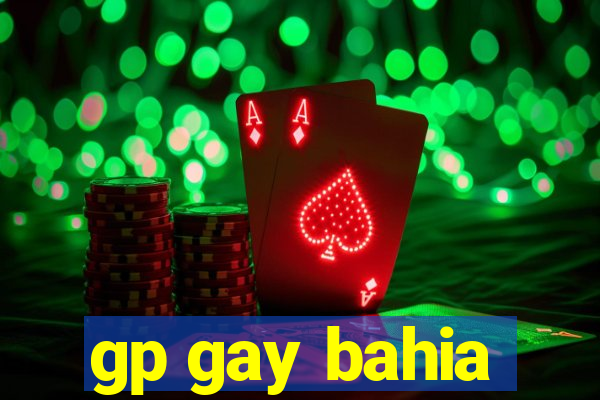 gp gay bahia