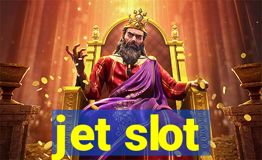 jet slot