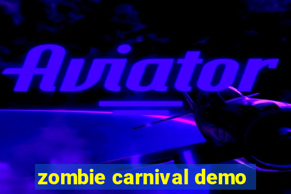 zombie carnival demo