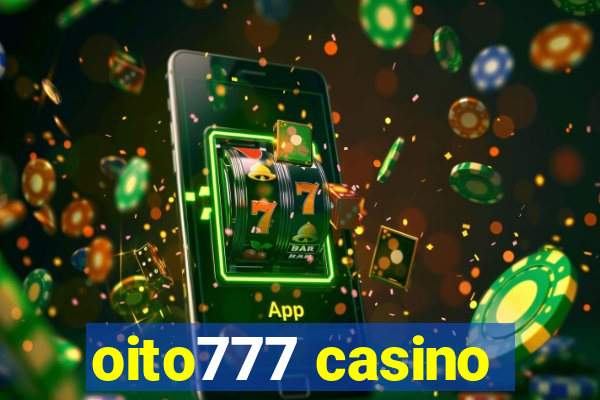 oito777 casino