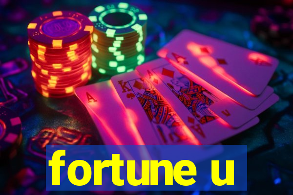 fortune u