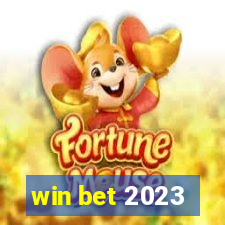 win bet 2023