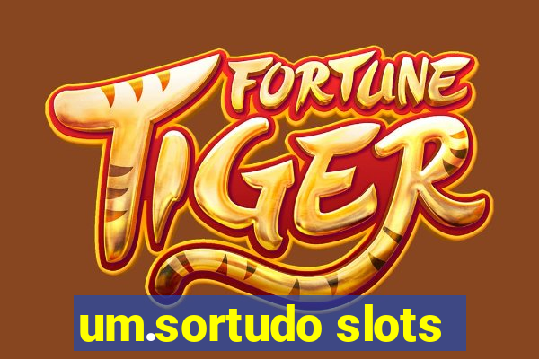 um.sortudo slots