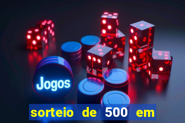 sorteio de 500 em cash toda segunda feira novibet