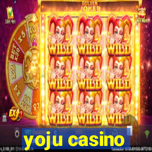 yoju casino