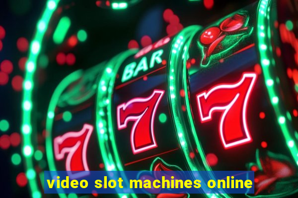 video slot machines online