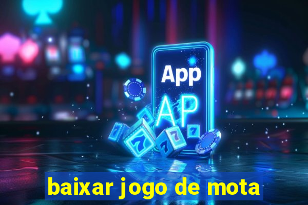 baixar jogo de mota