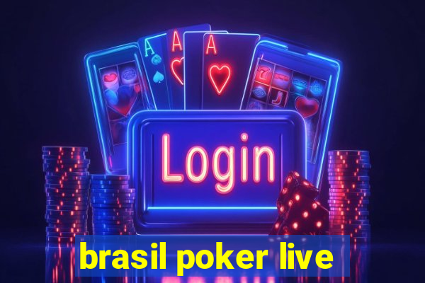 brasil poker live